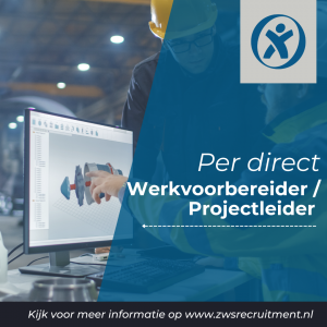 ZWS Recruitment_Werkvoorbereider / Projectleider (Almere)